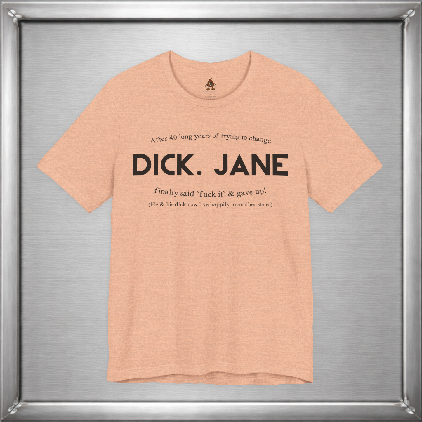 Dick & Jane — 40 Years Later Tee