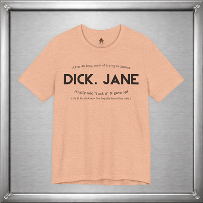 Dick & Jane — 40 Years Later Tee
