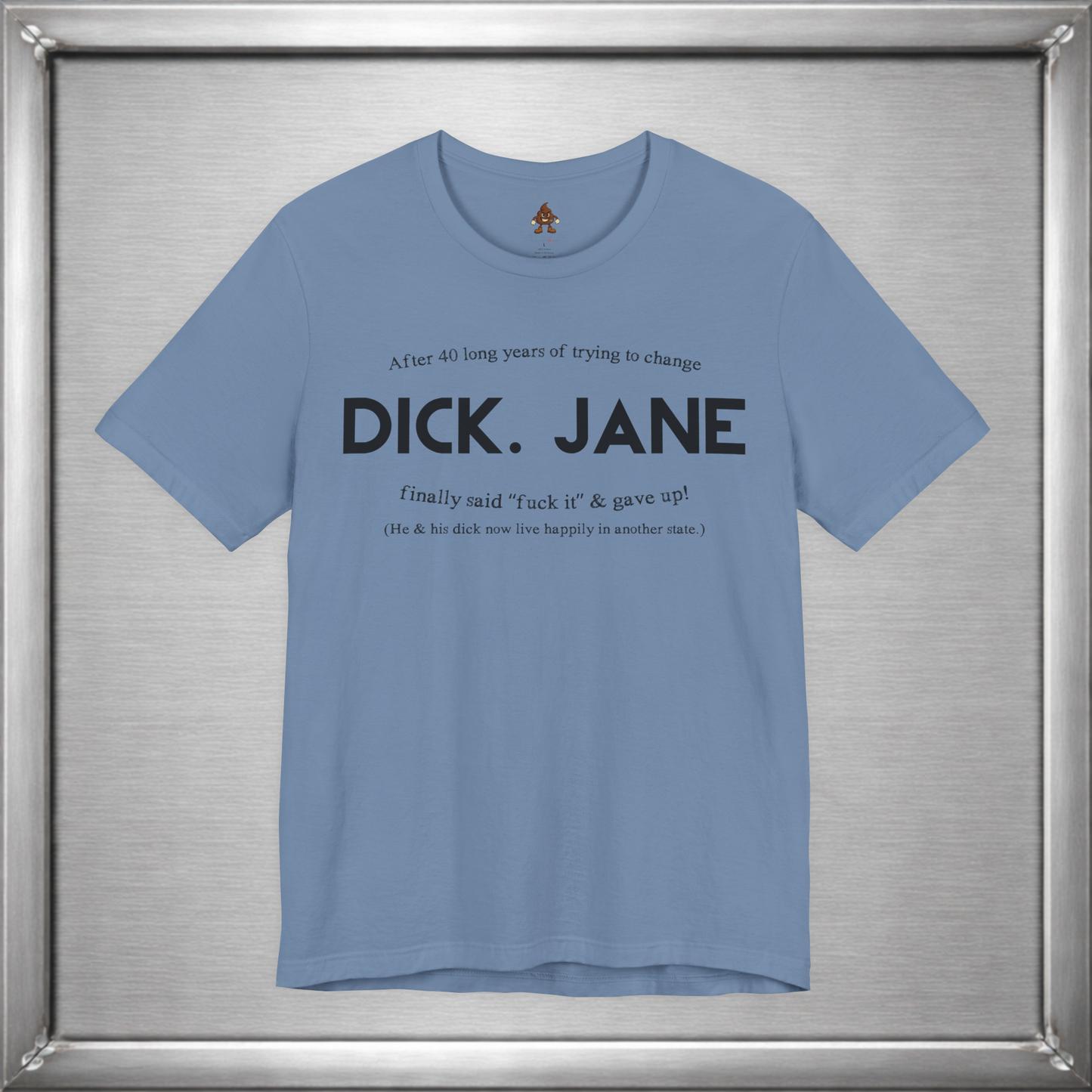 Dick & Jane — 40 Years Later Tee