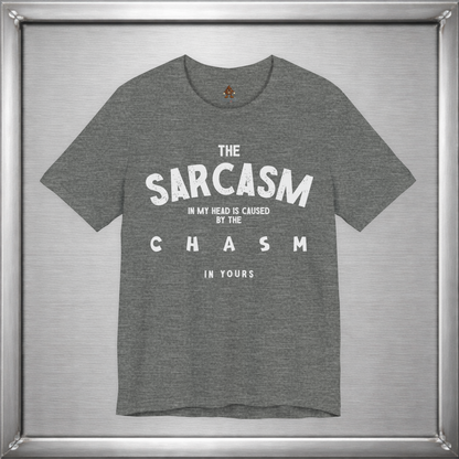 The Sarcasm In My Head Tee