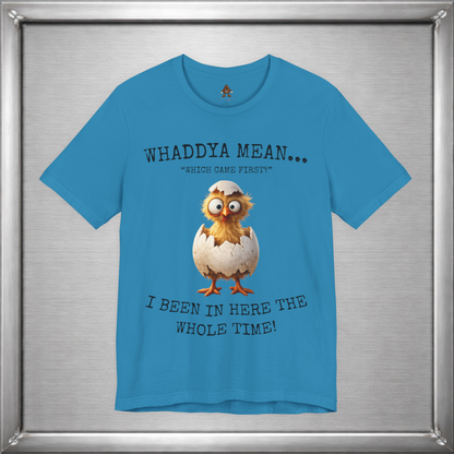 The Important Question Is Shirt – “Which Came First?” - Chicken Joke Tee