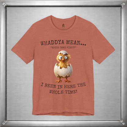 The Important Question Is Shirt – “Which Came First?” - Chicken Joke Tee