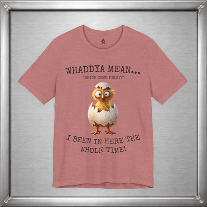 The Important Question Is Shirt – “Which Came First?” - Chicken Joke Tee