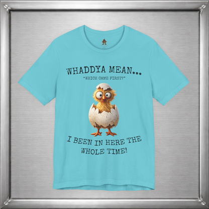 The Important Question Is Shirt – “Which Came First?” - Chicken Joke Tee