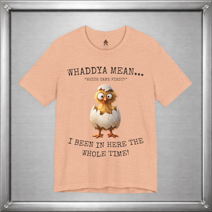 The Important Question Is Shirt – “Which Came First?” - Chicken Joke Tee