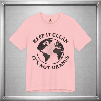 Keep It Clean, It’s Not Uranus Shirt – Vintage Earth Day Inspired Hidden Joke Tee