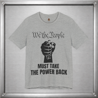 We The People Must Take The Power Back – Black Ink Edition