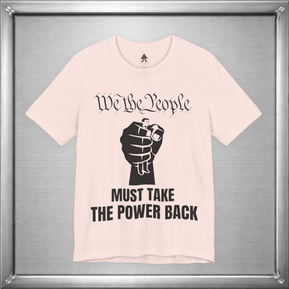 We The People Must Take The Power Back – Black Ink Edition