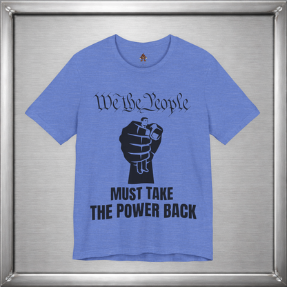 We The People Must Take The Power Back – Black Ink Edition