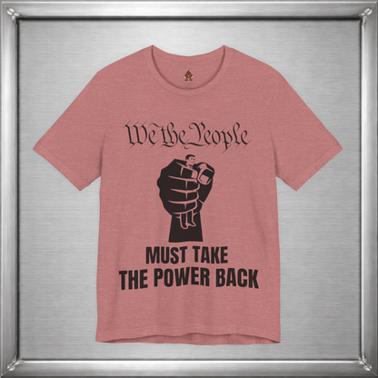 We The People Must Take The Power Back – Black Ink Edition