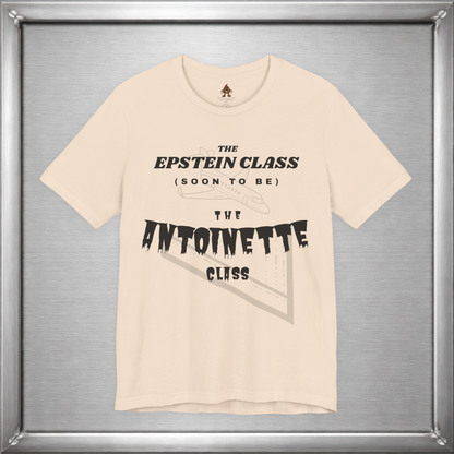 The Epstein Class (Soon to Be) The Antoinette Class