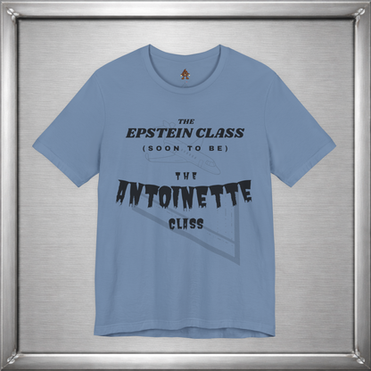 The Epstein Class (Soon to Be) The Antoinette Class