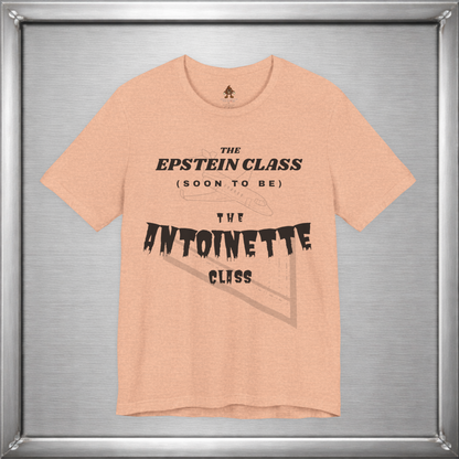 The Epstein Class (Soon to Be) The Antoinette Class