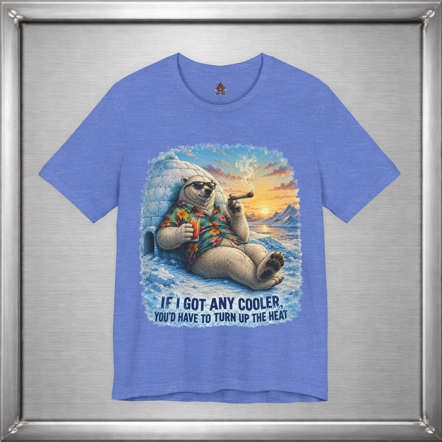 If I Got Any Cooler You’d Have To Turn Up The Heat Polar Bear Shirt