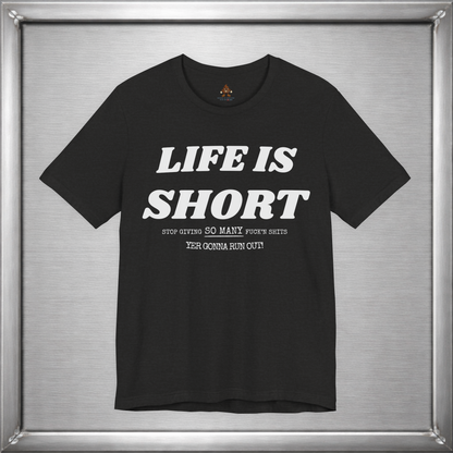 Life Is Short — Budget Your Fucks Accordingly