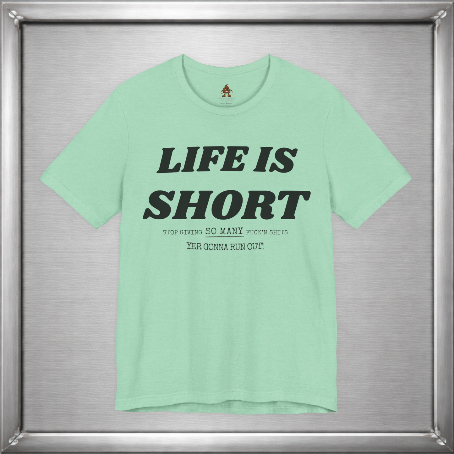 Life Is Short — Budget Your Fucks Accordingly