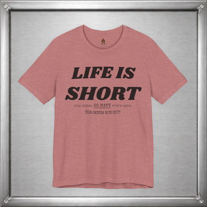 Life Is Short — Budget Your Fucks Accordingly