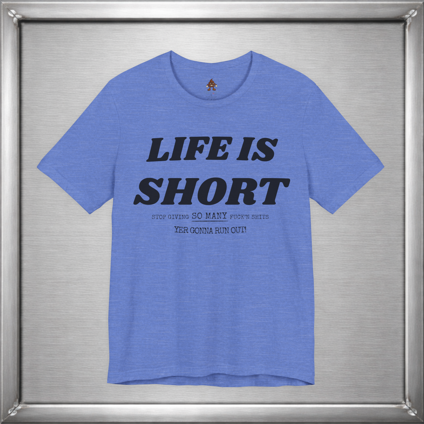Life Is Short — Budget Your Fucks Accordingly