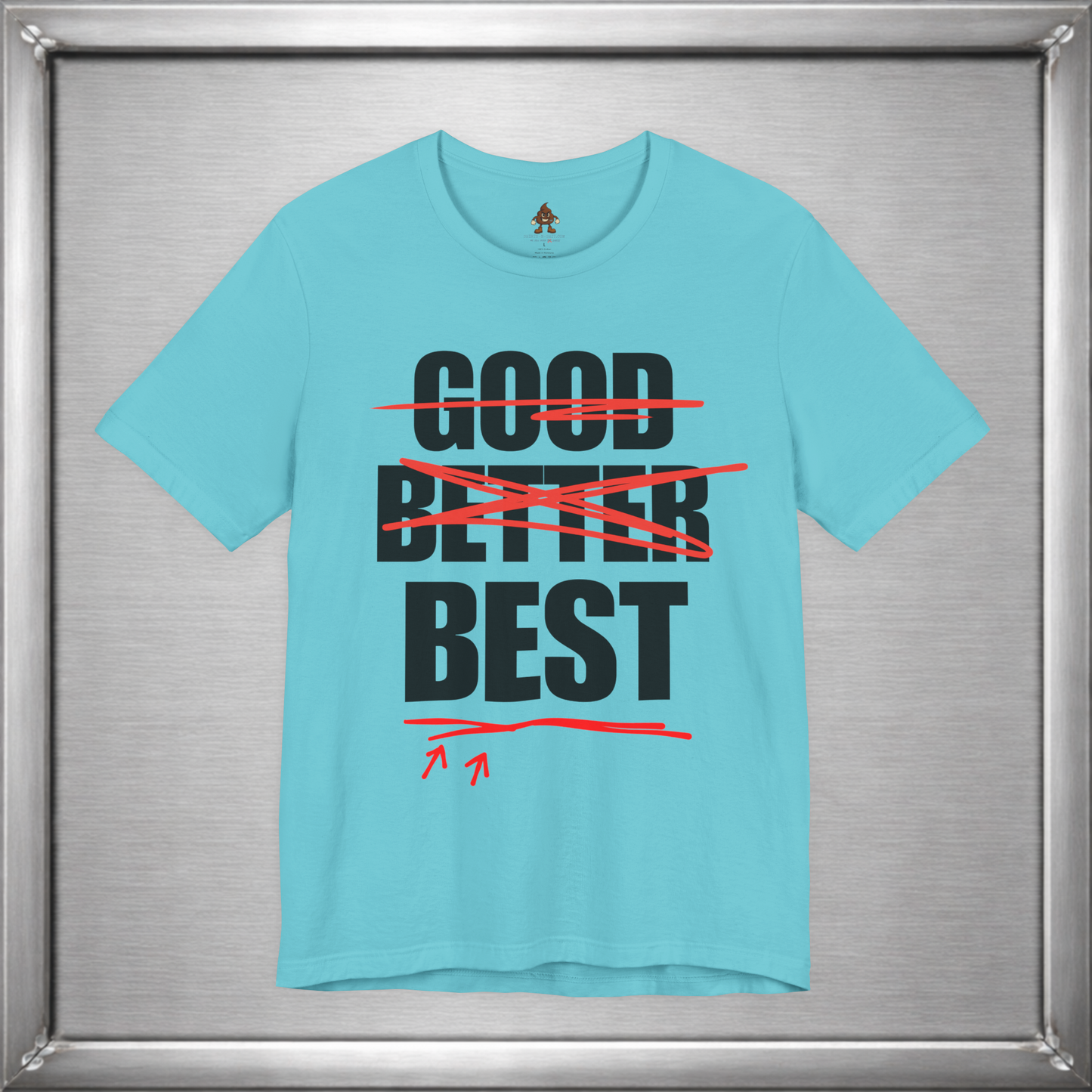 Good Better Best