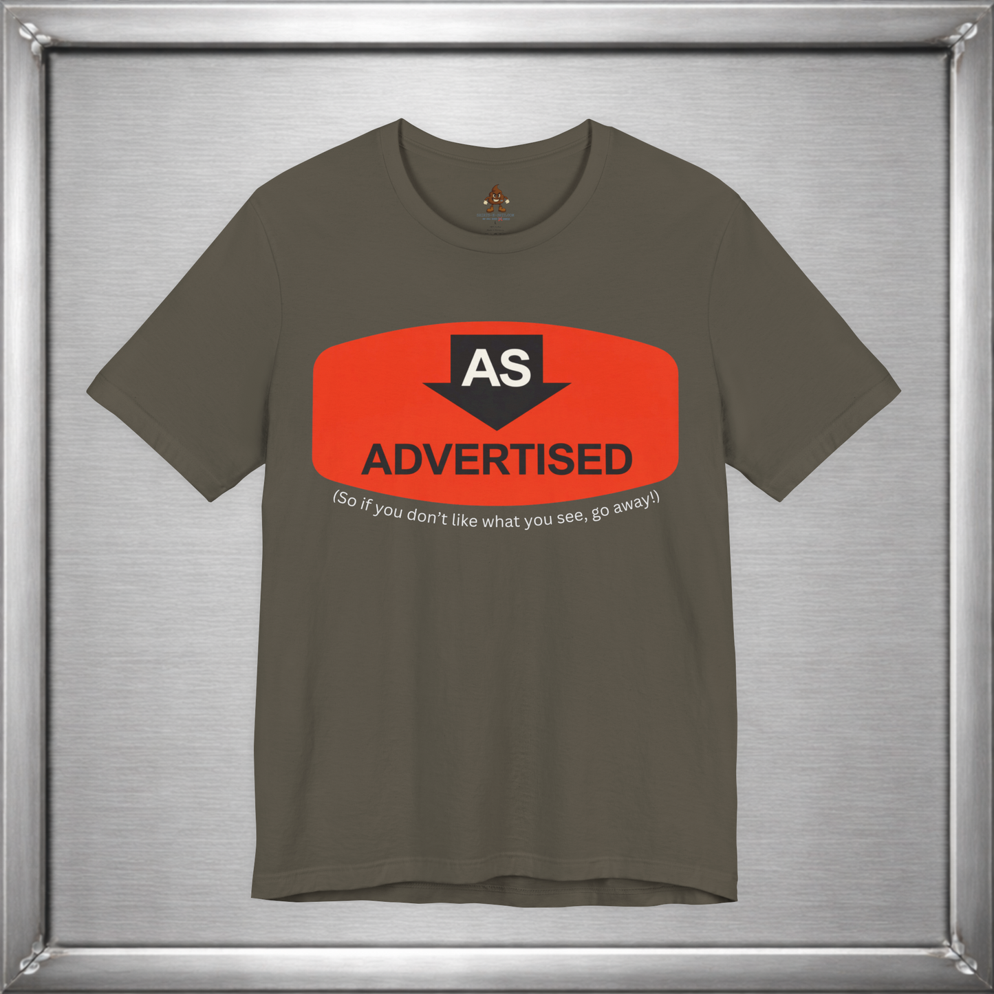 As Advertised (If You Don't Like It, Go Away)