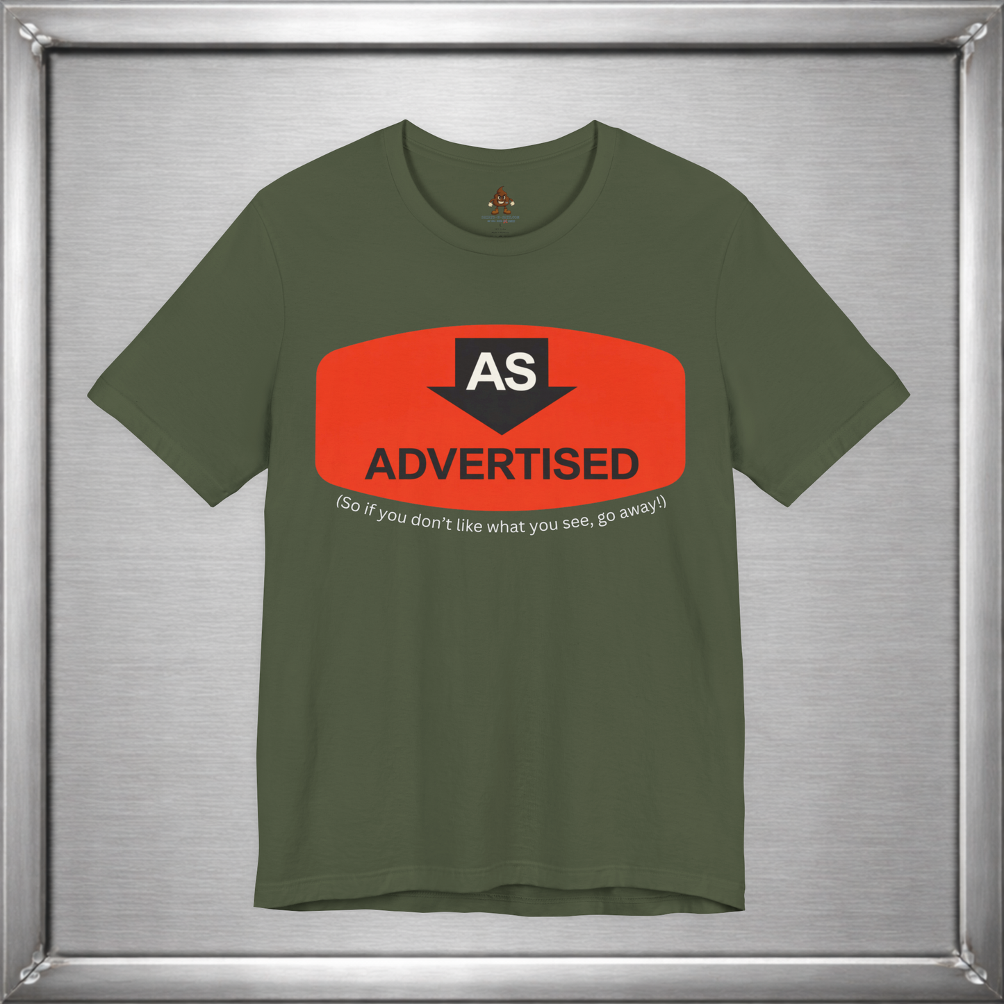 As Advertised (If You Don't Like It, Go Away)
