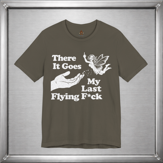 There Goes My Last Flying Fuck