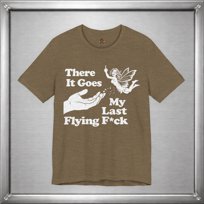 There Goes My Last Flying Fuck