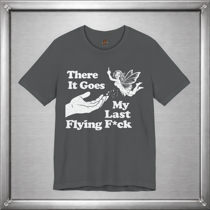 There Goes My Last Flying Fuck