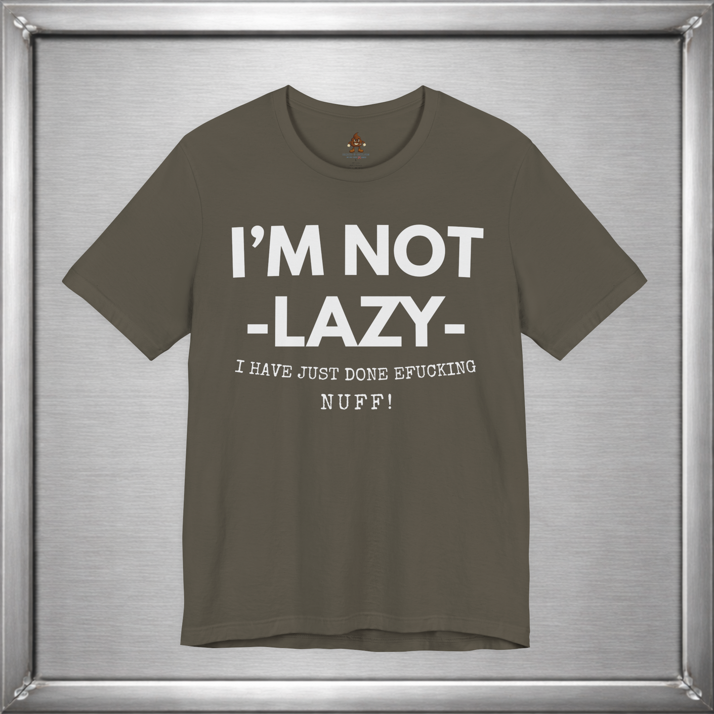 I'm Not Lazy