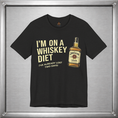 I'm On A Whiskey Diet