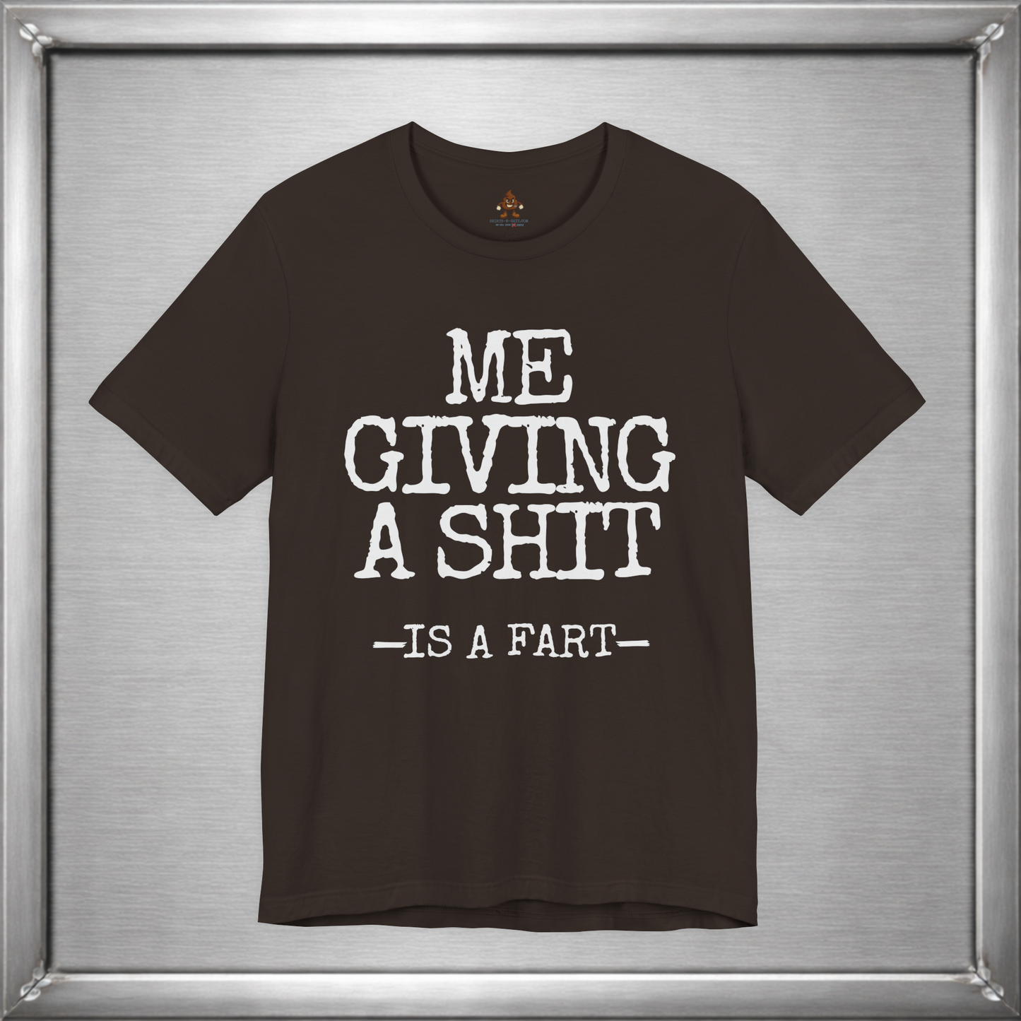 Me Giving A Shit - Is A Fart