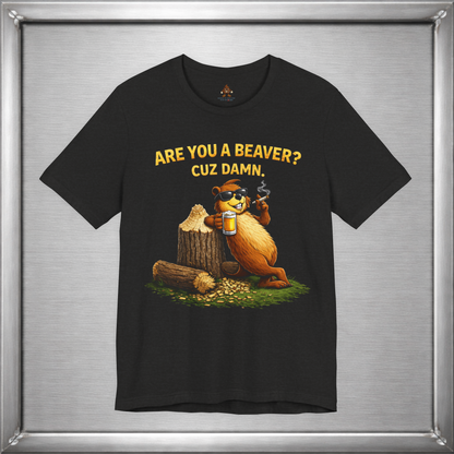 Are You A Beaver - Cuz Damn!