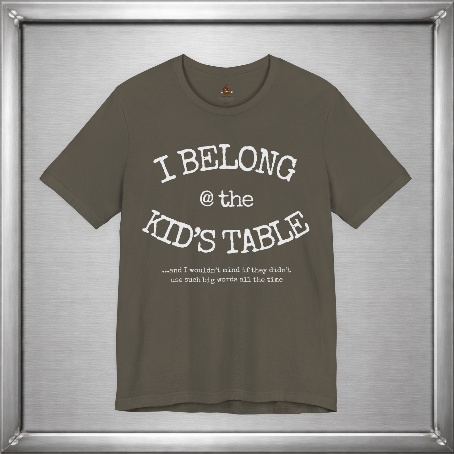 I Belong At The Kids Table