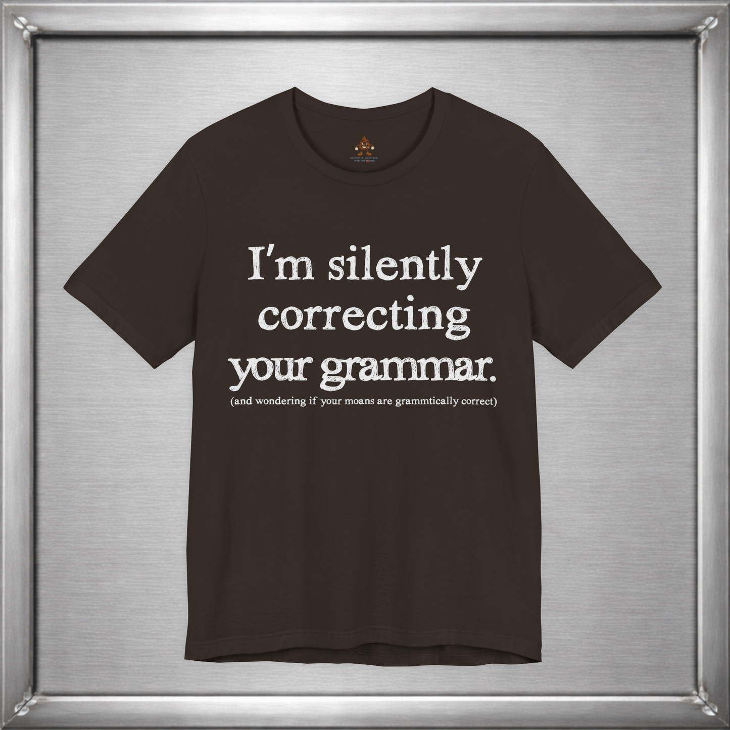 I Am Silently Correcting Your Grammar