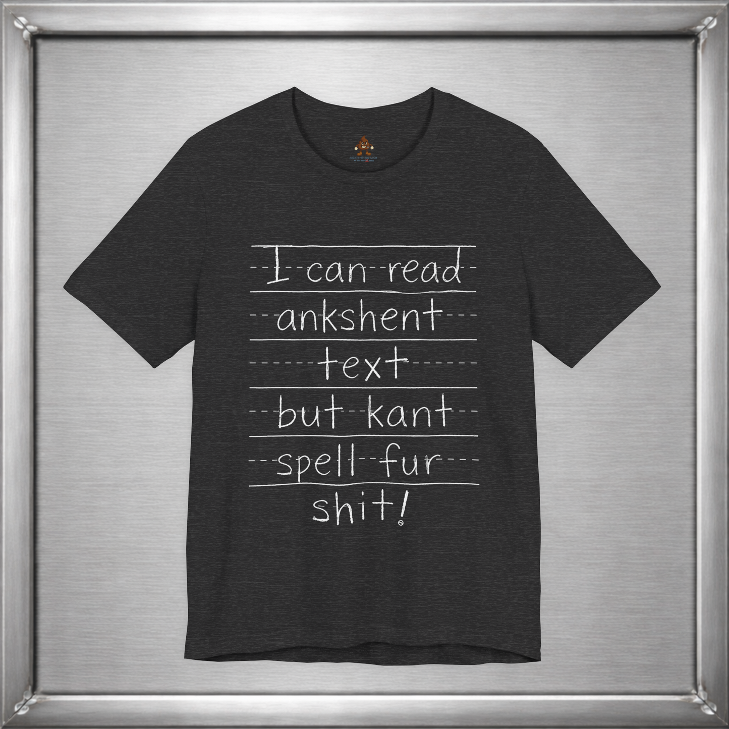 I Can Read Ankshent Text but Kant Spell Fur Shit!