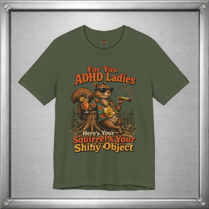 For You ADHD Ladies – Here’s Your Squirrel & Your Shiny Object