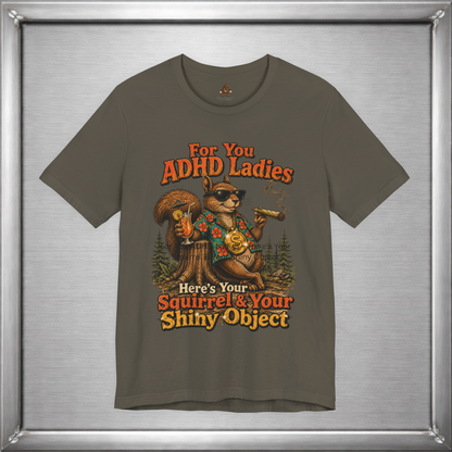 For You ADHD Ladies – Here’s Your Squirrel & Your Shiny Object
