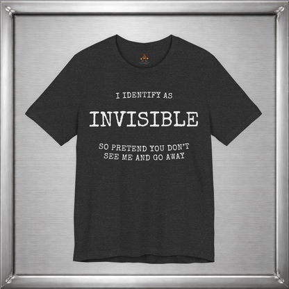 I Identify As Invisible