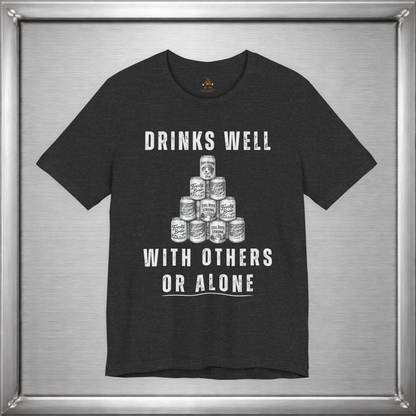 Drinks Well With Others Or Alone
