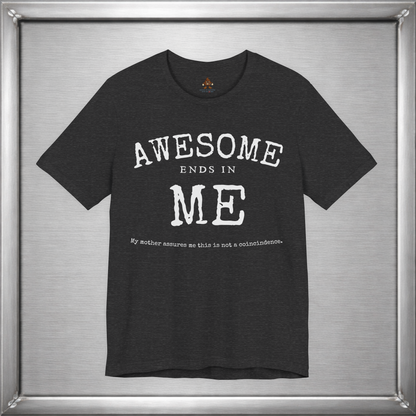 Awesome Ends In Me