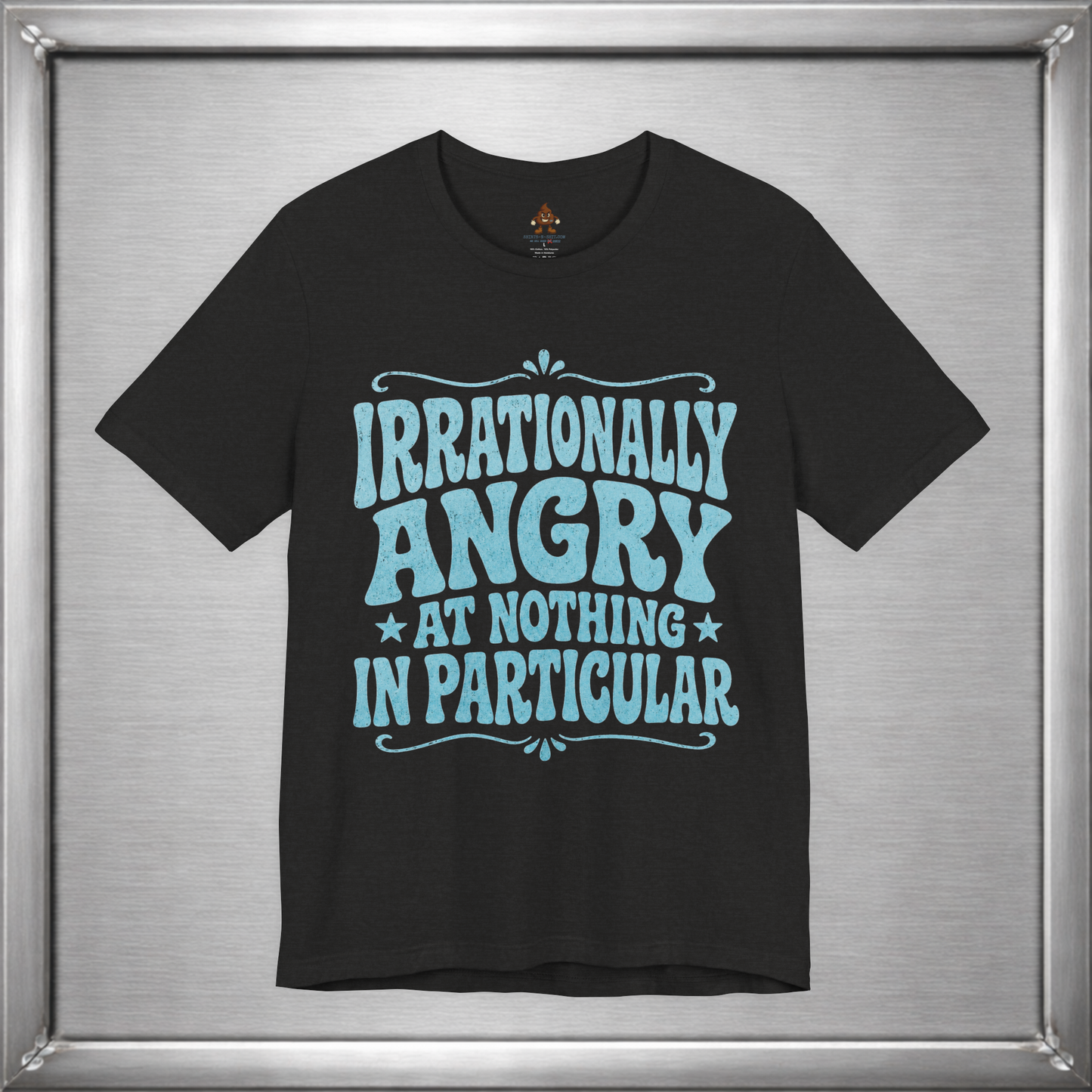 Irrationally Angry At Nothing In Particular