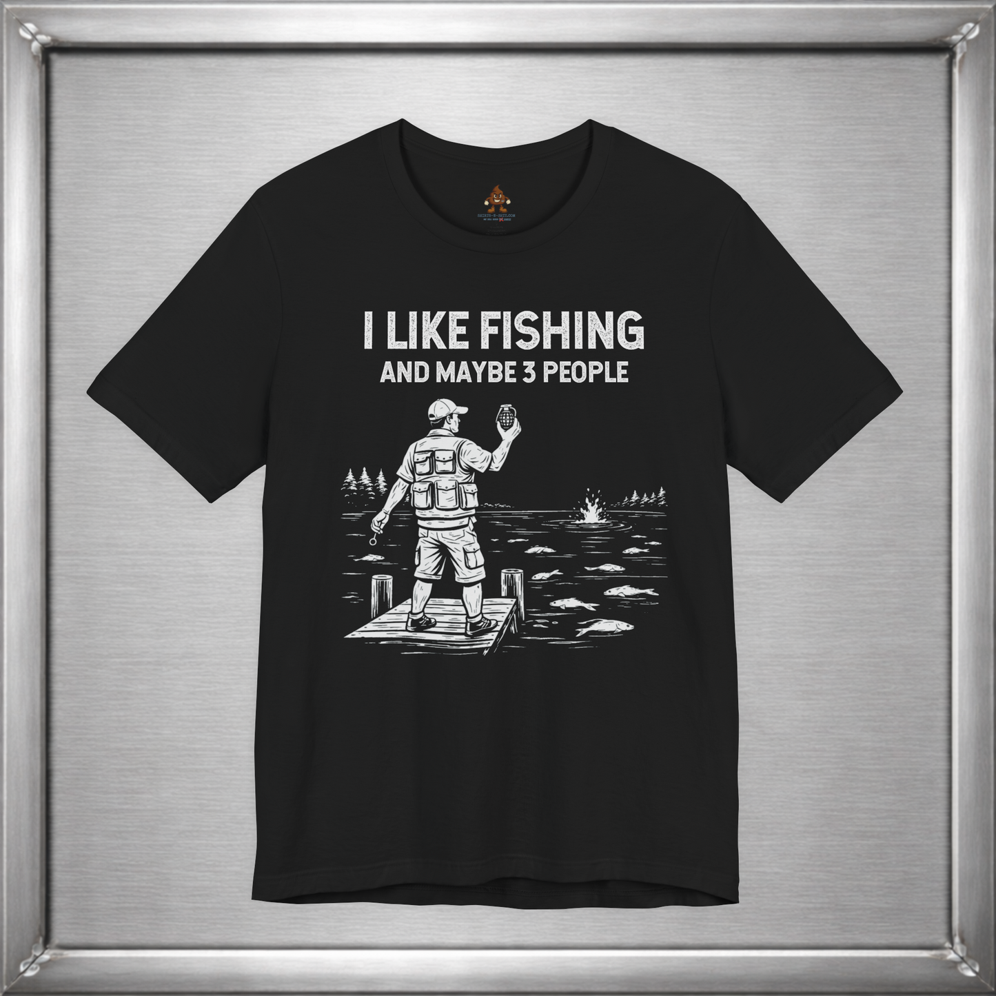 I Like Fishing And Maybe 3 People  - Boom!