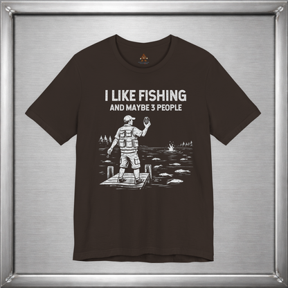 I Like Fishing And Maybe 3 People  - Boom!