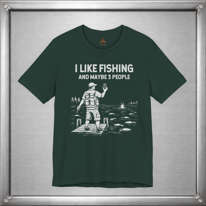 I Like Fishing And Maybe 3 People  - Boom!