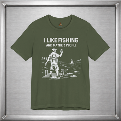 I Like Fishing And Maybe 3 People  - Boom!