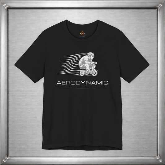 Aerodynamic - Tricycle Joke Shirt