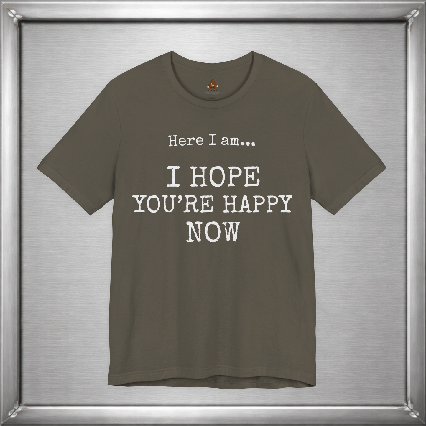 Here I Am – I Hope You’re Happy Now