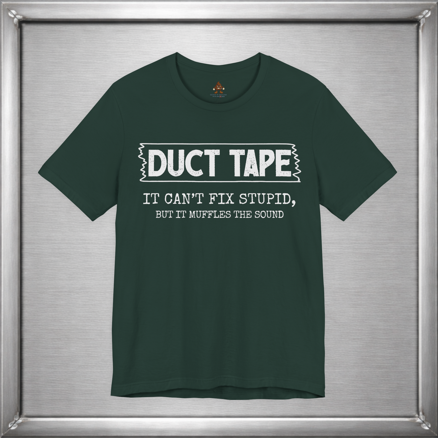Duct Tape Can't Fix Stupid, But It Muffles the Sound
