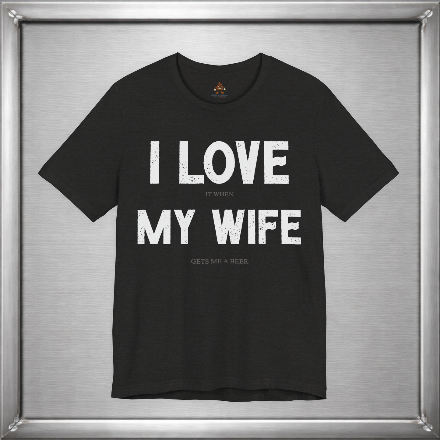 I Love My Wife