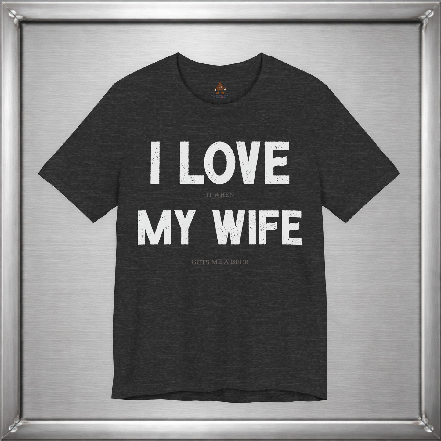 I Love My Wife